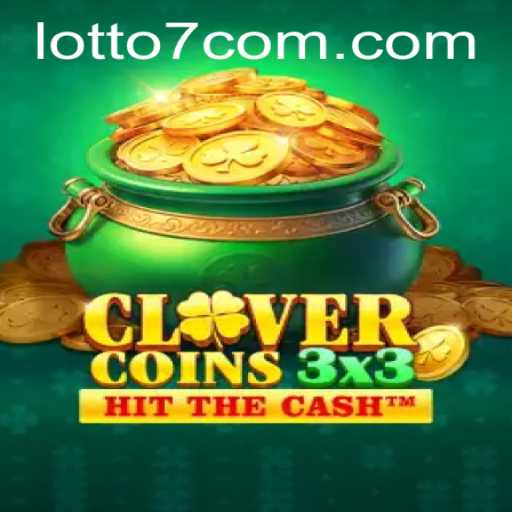 Clovercoin3x3: Decoding the Thrills of LOTTO7's Latest Gaming Sensation
