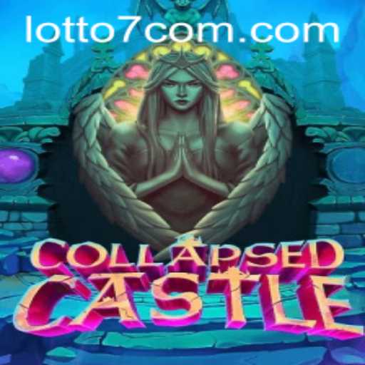 Exploring the Mysteries of CollapsedCastle: An Epic Adventure Awaits with LOTTO7