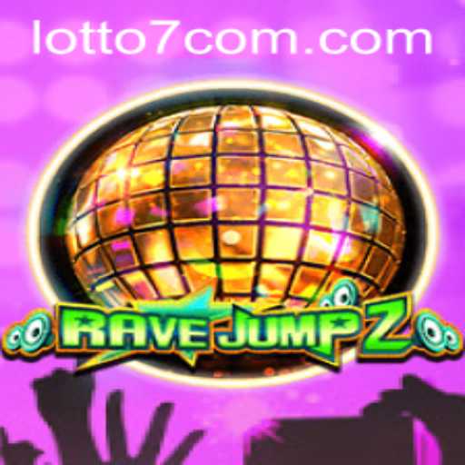 Exploring the Exciting World of RaveJump2: A Deep Dive into the Rules and Introduction of LOTTO7
