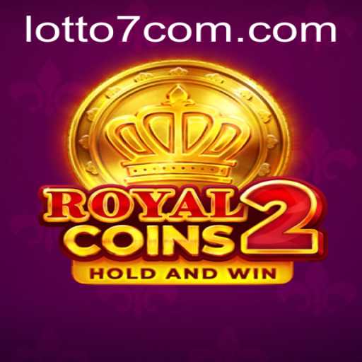 Explore the Exciting World of RoyalCoins2: Unraveling the Thrills of LOTTO7